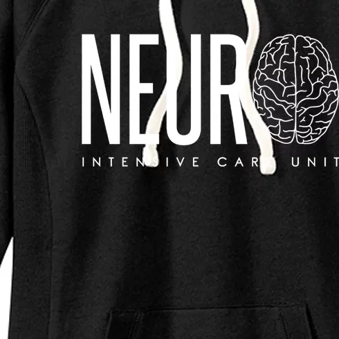 Neuro Icu Intensive Care Unit Tech Neuro Icu Team Neuro Nurs Funny Gift Women's Fleece Hoodie