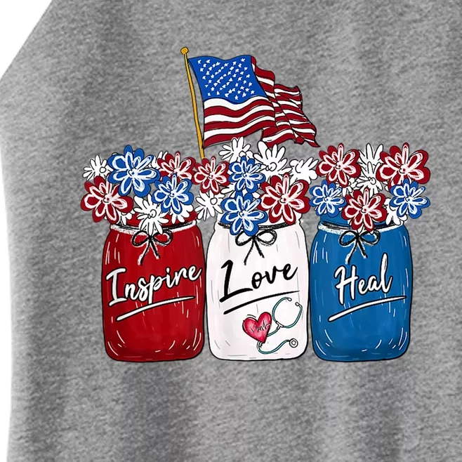 Nurse Inspire Love Heal American Flag Nurse Life 4th Of July Gift Women’s Perfect Tri Rocker Tank