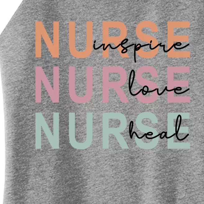 Nurse Inspire Love Heal Funny Nursing Gift Women’s Perfect Tri Rocker Tank