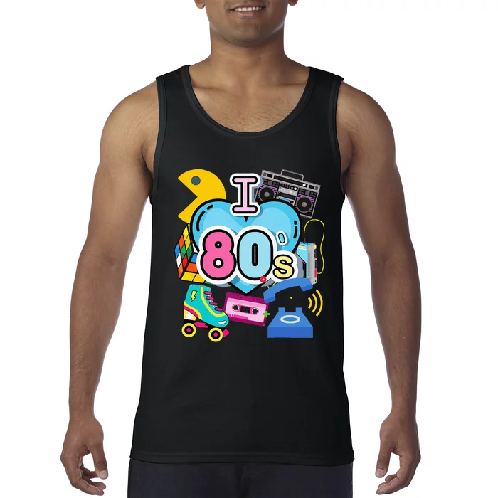 Nostalgic I Love The 80s Trip Down Memory Lane 80s Style Tank Top