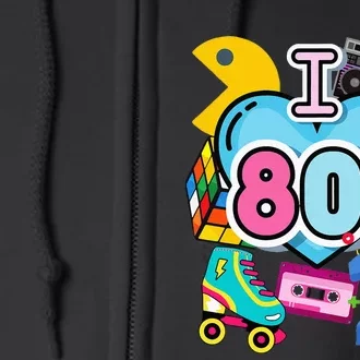 Nostalgic I Love The 80s Trip Down Memory Lane 80s Style Full Zip Hoodie