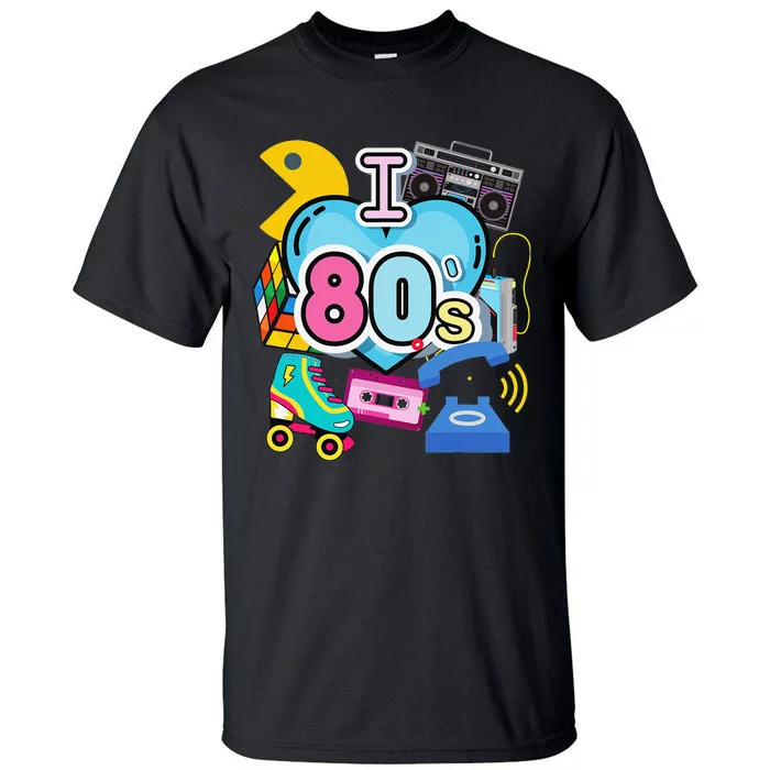 Nostalgic I Love the 80's Trip Down Memory Lane 80's Style Tall T-Shirt