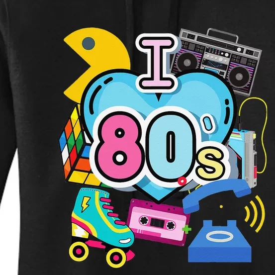 Nostalgic I Love the 80's Trip Down Memory Lane 80's Style Women's Pullover Hoodie