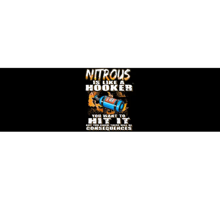 Nitrous Is Like A Hooker You Want To Hit It But You Know Bumper Sticker