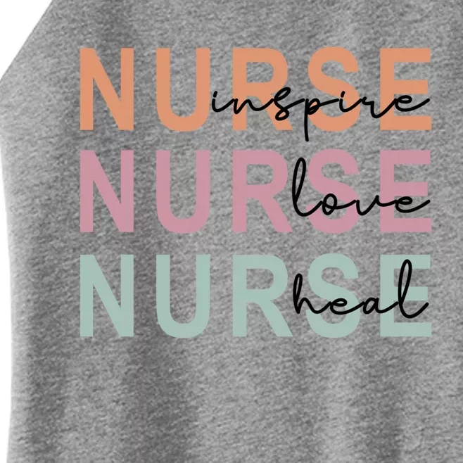 Nurse Inspire Love Heal Funny Nursing Great Gift Women’s Perfect Tri Rocker Tank