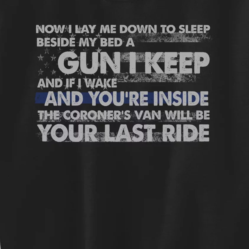 Now I Lay Me Down To Sleep Beside My Bed A Gun I Keep Kids Sweatshirt