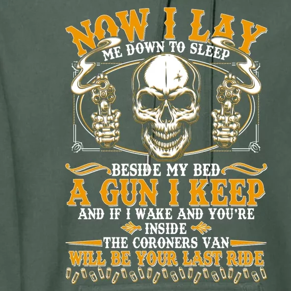 Now I Lay Me Down To Sleep Gun Skull Premium Hoodie