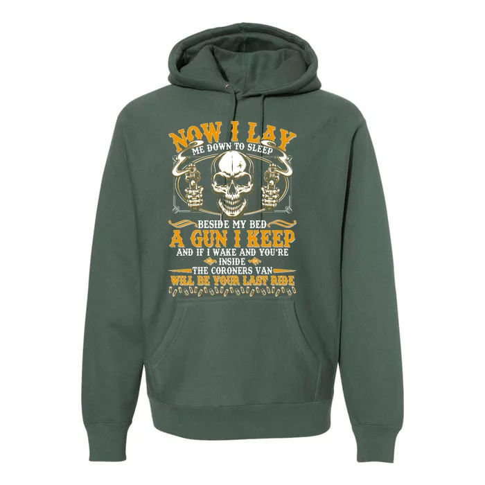 Now I Lay Me Down To Sleep Gun Skull Premium Hoodie