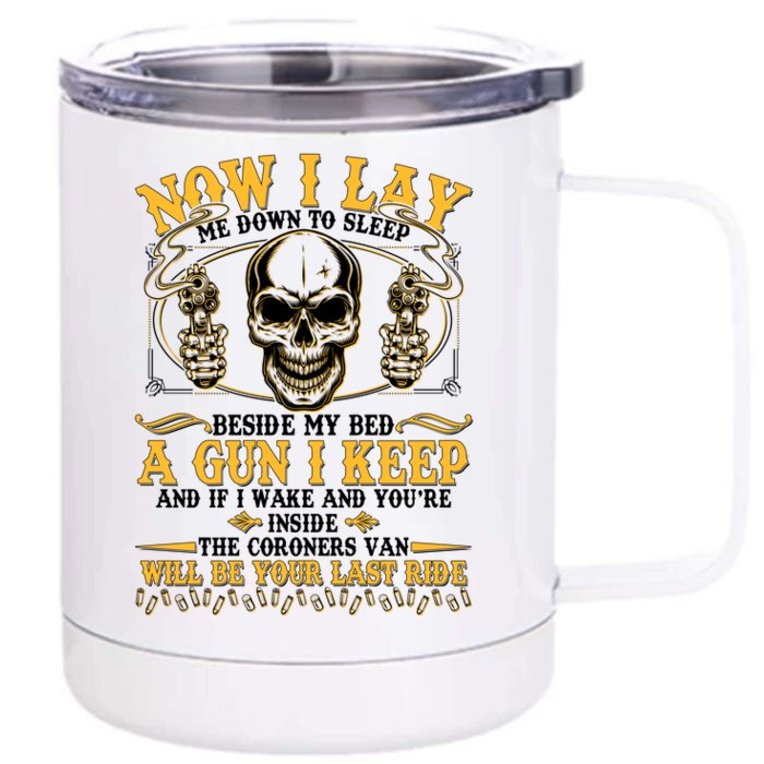 Now I Lay Me Down To Sleep Gun Skull Front & Back 12oz Stainless Steel Tumbler Cup