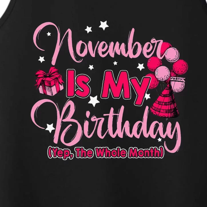 November Is My Birthday Month Yep The Whole Month Performance Tank