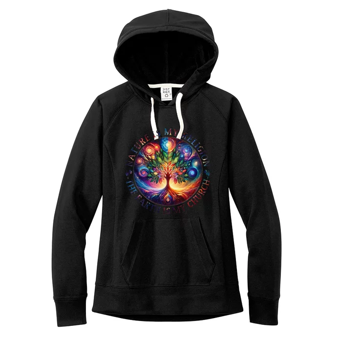 Nature Is My Religion The Earth Is My Church Mandala Tree Women's Fleece Hoodie