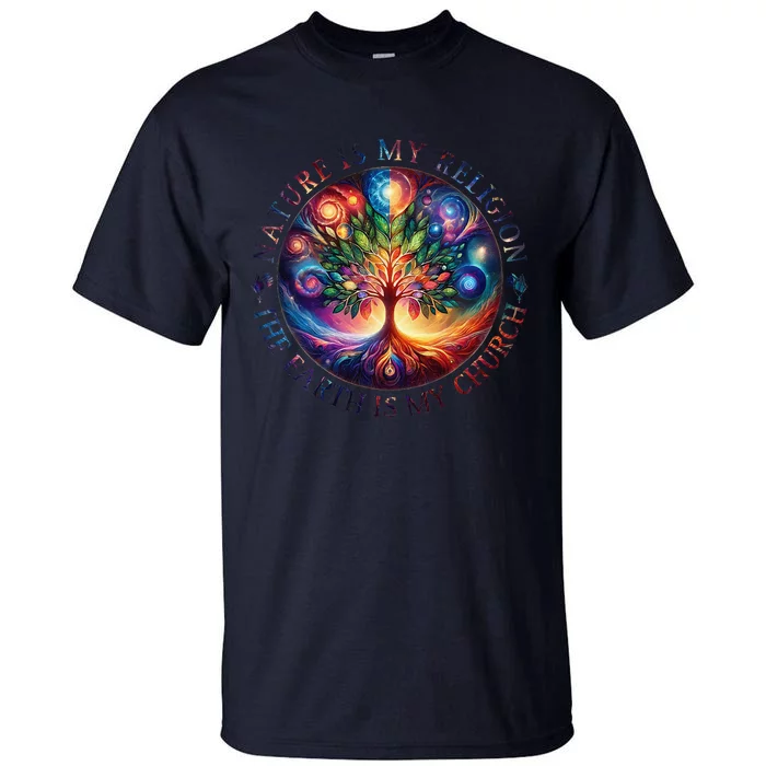 Nature Is My Religion The Earth Is My Church Mandala Tree Tall T-Shirt