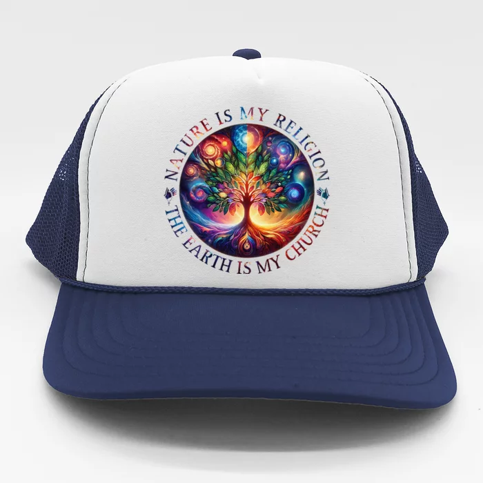 Nature Is My Religion The Earth Is My Church Mandala Tree Trucker Hat