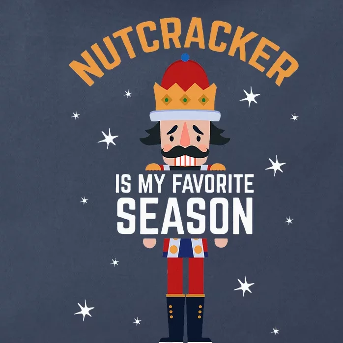 Nutcracker Is My Favorite Season Nutcracker Zip Tote Bag