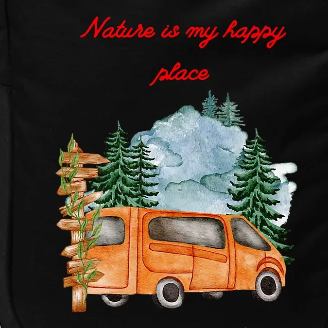 Nature Is My Happy Place Impact Tech Backpack