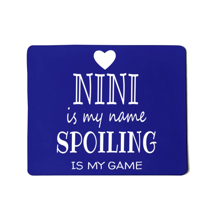 Nini Is My Name Funny Nini Graphic Funny Gift For Nini Grandma Gift Mousepad