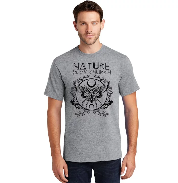 Nature Is My Church Moon Moth Witchcraft Wiccan Witch Tall T-Shirt