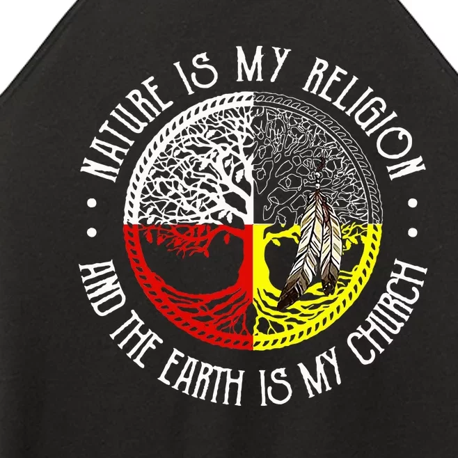 Nature is My Religion and The Earth is My Church Women’s Perfect Tri Rocker Tank