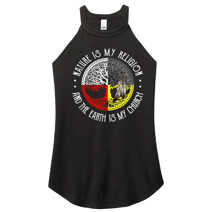 Nature is My Religion and The Earth is My Church Women’s Perfect Tri Rocker Tank