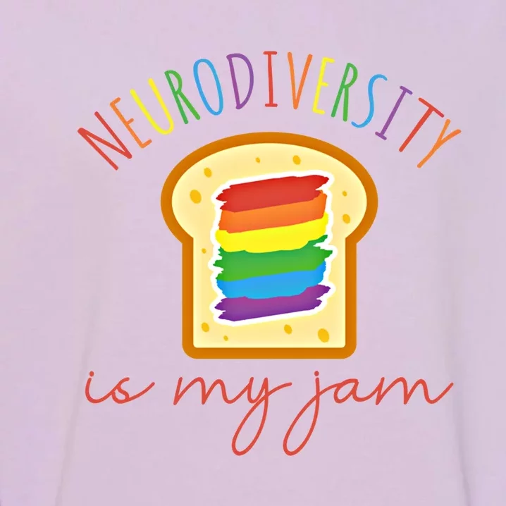 Neurodiversity Is My Jam Embrace Autism Awareness Acceptance Gift Garment-Dyed Sweatshirt