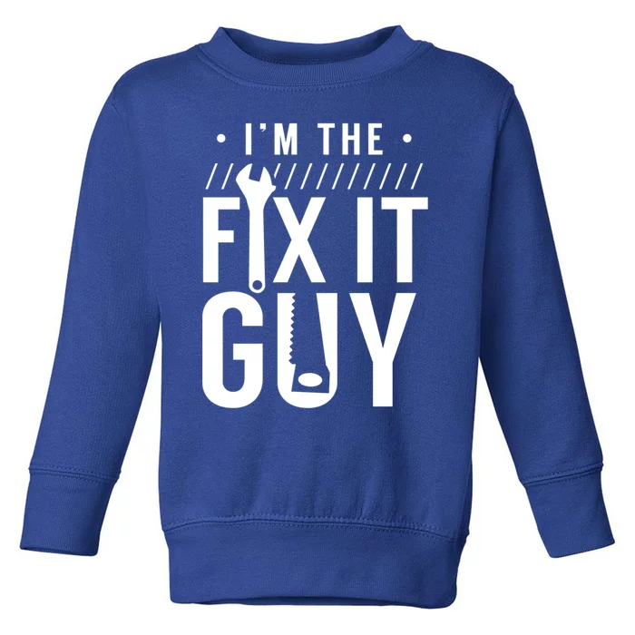 Name Is Mr Fix It Handy Hobbyist Diy Handy Tinkerer Gift Toddler Sweatshirt