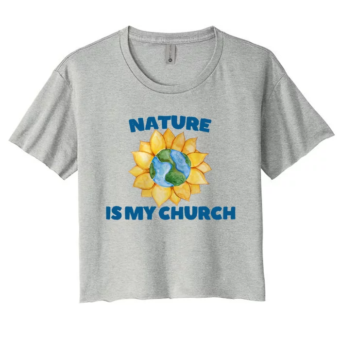 Nature Is My Church Sunflower Earth Day Art Druid Nature Gift Women's Crop Top Tee