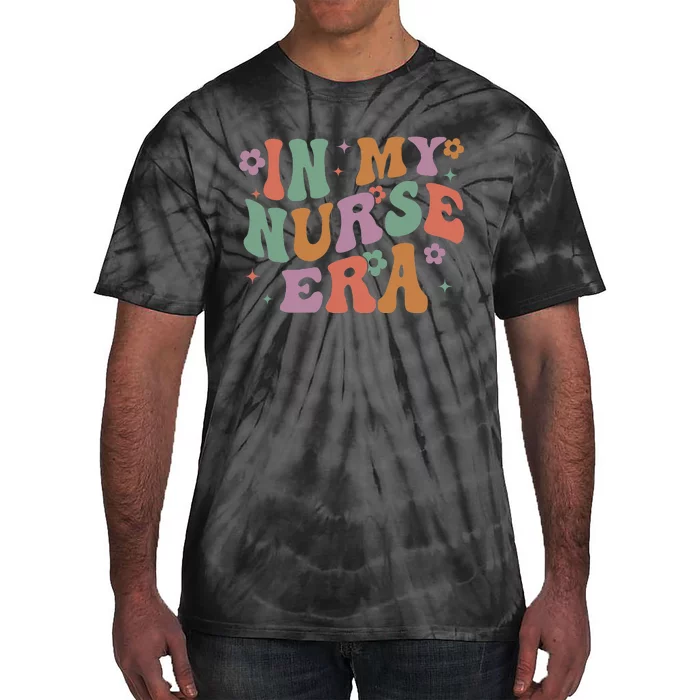 Nurse In my Nurse Era RN Nursing School Graduation Lpn Lvn Tie-Dye T-Shirt