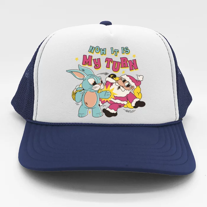 Now It's My Turn Funny Holiday Easter Bunny Santa Trucker Hat