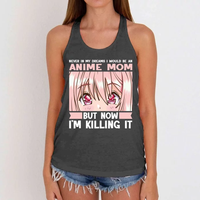 Never In My Dreams I Would Be An Anime Mom Anime Merch Meaningful Gift Women's Knotted Racerback Tank