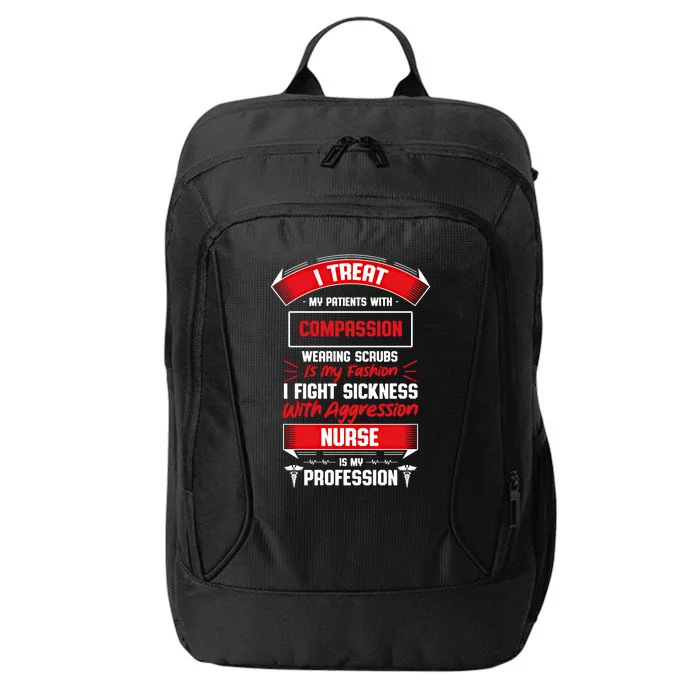 Nurse Is My Profession Medical Staff Nursing Cool Gift City Backpack