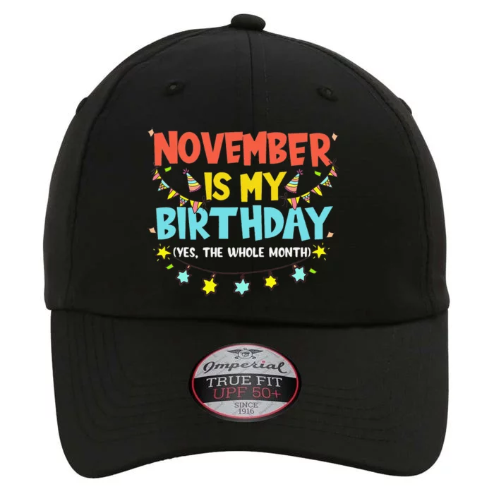 November Is My Birthday Month Yep The Whole Month The Original Performance Cap