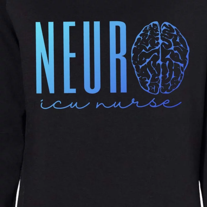 Neuro Icu Nurse Neurology Intensive Care Unit Funny Gift Cool Gift Womens California Wash Sweatshirt