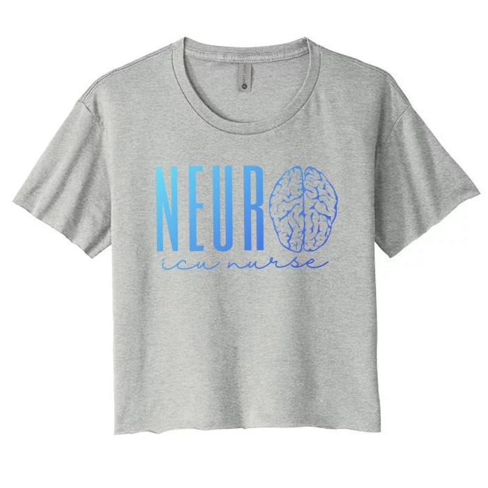 Neuro Icu Nurse Neurology Intensive Care Unit Funny Gift Cool Gift Women's Crop Top Tee