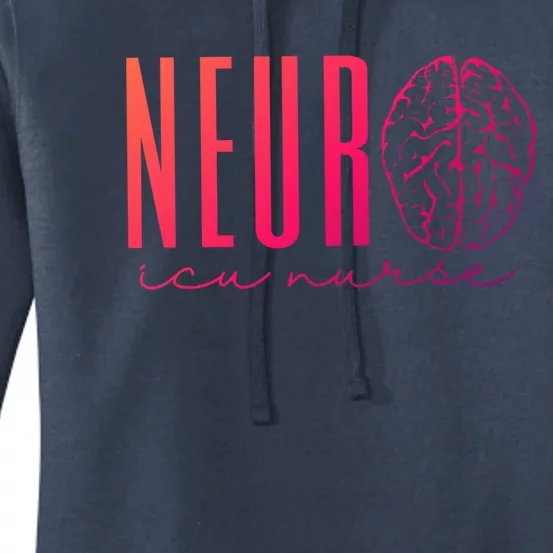 Neuro Icu Nurse Neurology Intensive Care Unit Funny Gift Cool Gift Women's Pullover Hoodie