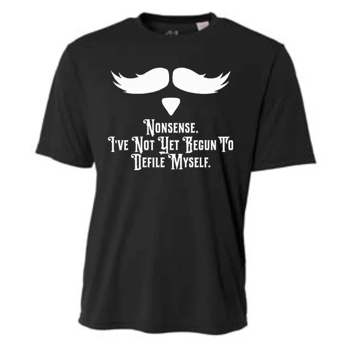 Nonsense IVe Not Yet Begun To Defile Myself Cooling Performance Crew T-Shirt