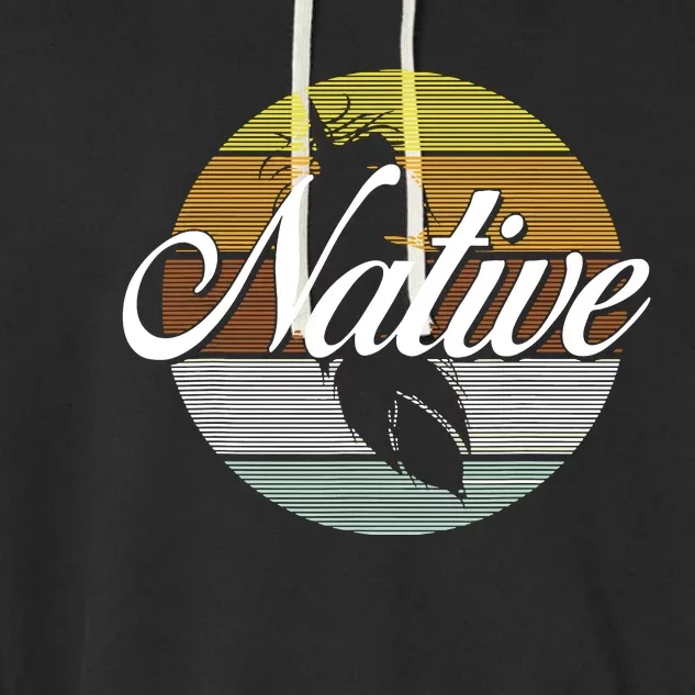 Native Indian Native American Pride Indigenous Cherokee Garment-Dyed Fleece Hoodie