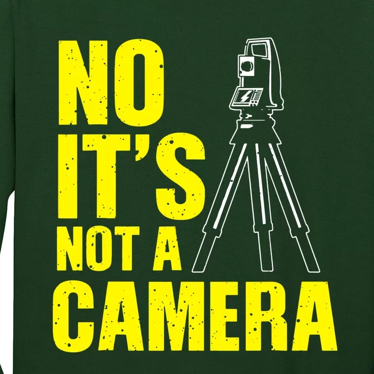 No ItS Not A Camera Long Sleeve Shirt