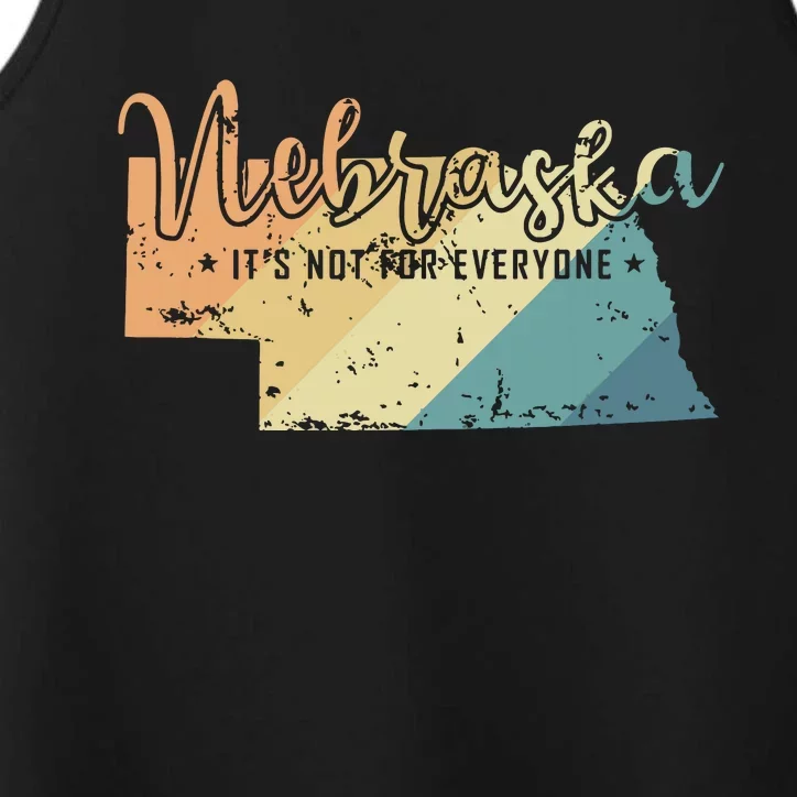 Nebraska Its Not For Everyone Usa America Performance Tank