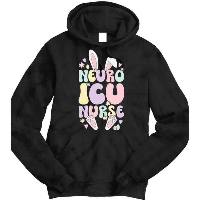 Neuro ICU Nurse Easter Bunny Neuro ICU Nursing Easter Day Tie Dye Hoodie