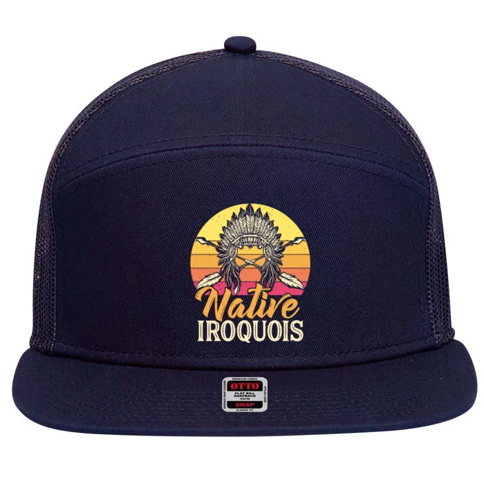 Native Iroquois Native Pride American Indian Tribe Gift 7 Panel Mesh Trucker Snapback Hat