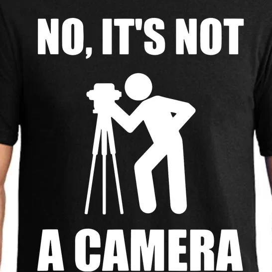 No Its Not A Camera Engineer Land Surveyor Pajama Set