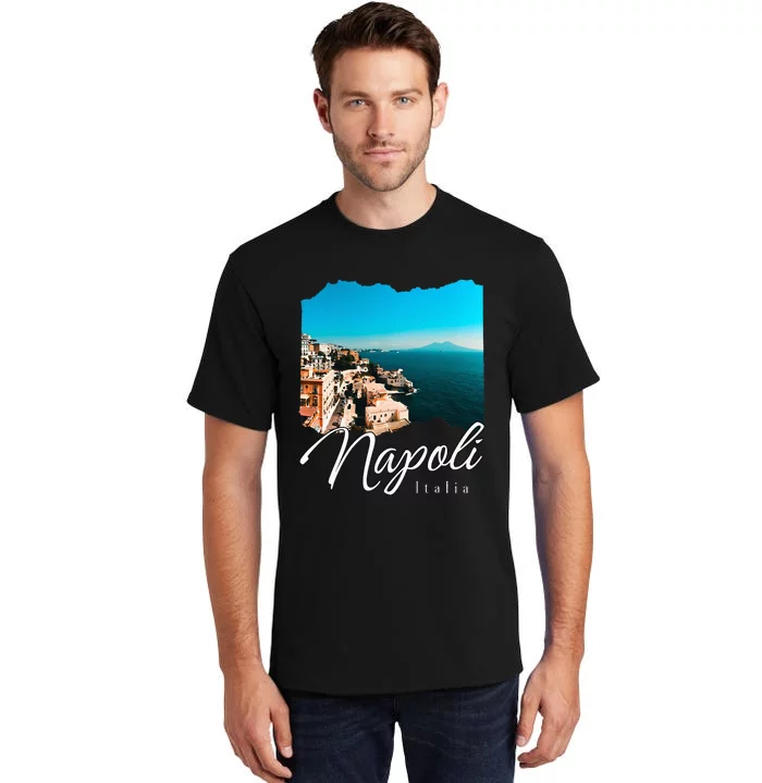 Napoli Italia Naples Italy Naples Tall T-Shirt