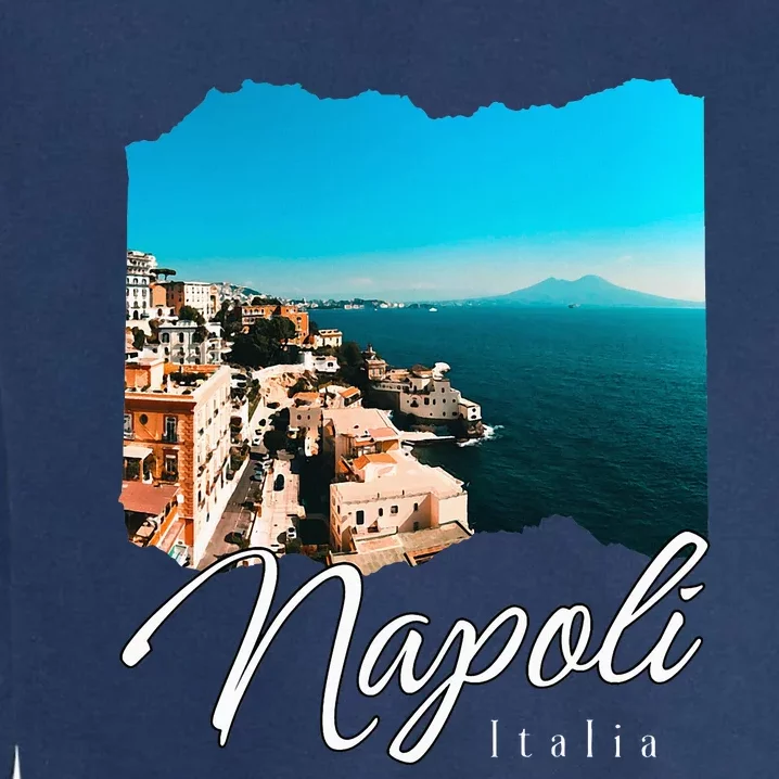 Napoli Italia Naples Italy Naples Garment-Dyed Sweatshirt