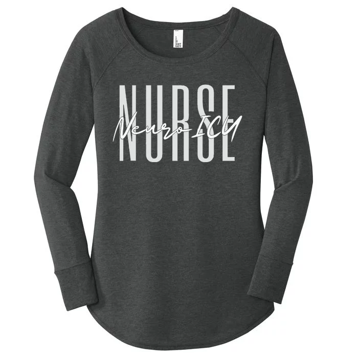 Neuro ICU Nurse Neurology Nursing Surgical Neuro Tech Women's Perfect Tri Tunic Long Sleeve Shirt