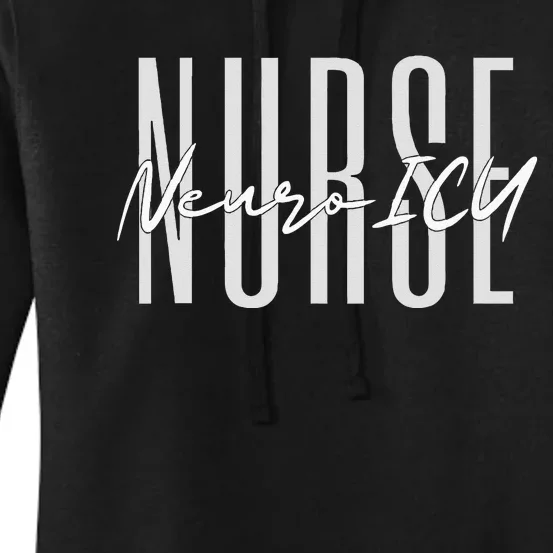 Neuro ICU Nurse Neurology Nursing Surgical Neuro Tech Women's Pullover Hoodie