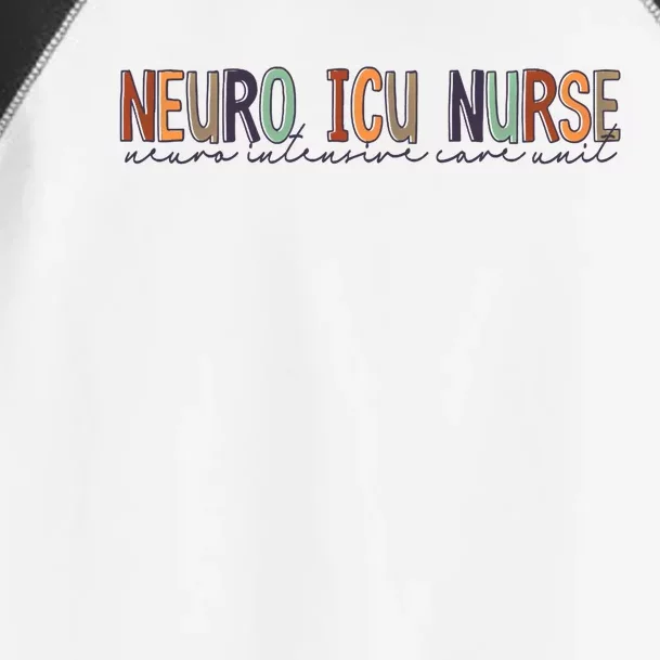 Neuro Icu Nurse Neuro Intensive Care Autism Therapist Tee Gift Toddler Fine Jersey T-Shirt