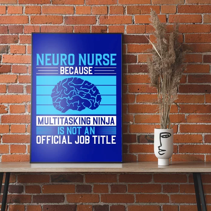 Neuro Icu Nurse Neuro Nurse Great Gift Poster