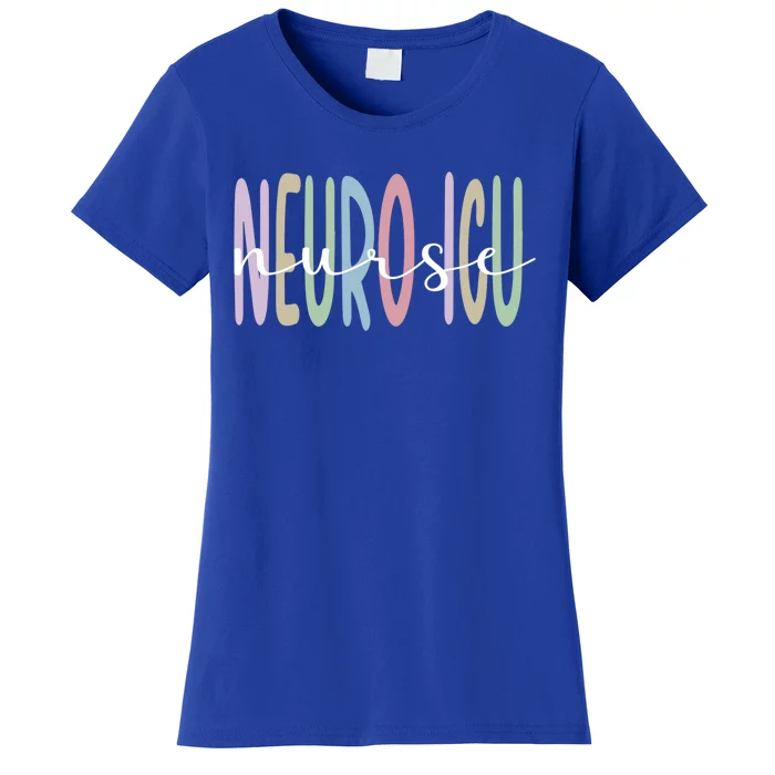 Neuro Icu Nurse Appreciation Neurology Intensive Care Unit Funny Gift Women's T-Shirt