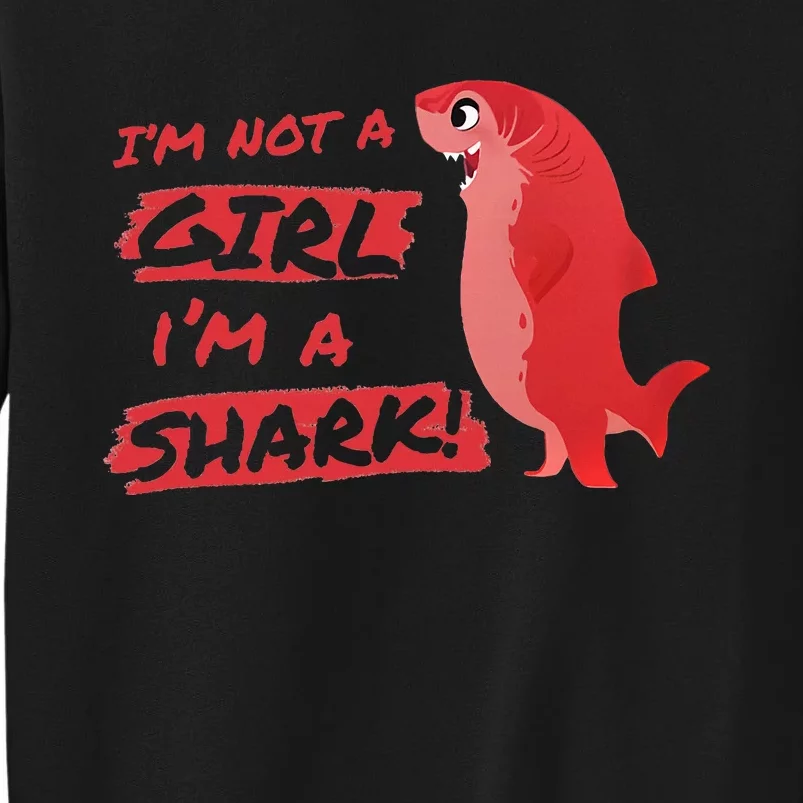 Nimona IM Not A Girl IM A Shark Shapeshifting Hero Tall Sweatshirt