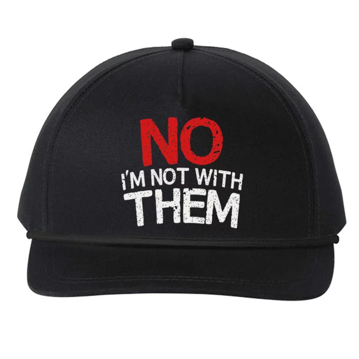 No I'm Not With Them Funny Family Snapback Five-Panel Rope Hat